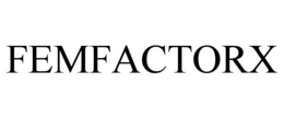 FEMFACTORX