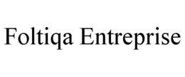 FOLTIQA ENTREPRISE