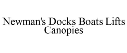 NEWMAN'S DOCKS BOATS LIFTS CANOPIES