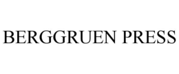 BERGGRUEN PRESS