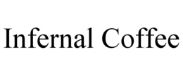 INFERNAL COFFEE