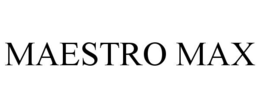 MAESTRO MAX