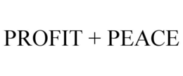 PROFIT + PEACE