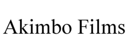 AKIMBO FILMS