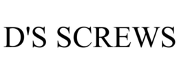 D'S SCREWS