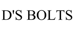D'S BOLTS