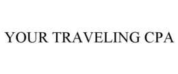 YOUR TRAVELING CPA