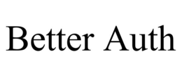 BETTER AUTH