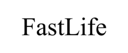 FASTLIFE