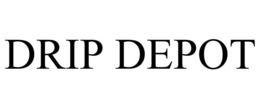 DRIP DEPOT