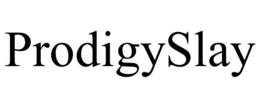 PRODIGYSLAY