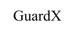 GUARDX
