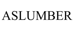 ASLUMBER