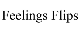 FEELINGS FLIPS