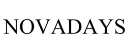NOVADAYS