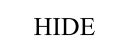 HIDE
