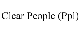 CLEAR PEOPLE (PPL)