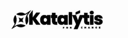 KATALYTIS FOR CHANGE