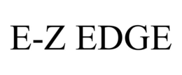 E-Z EDGE