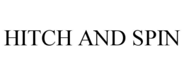 HITCH AND SPIN