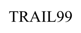 TRAIL99