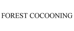 FOREST COCOONING