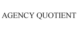 AGENCY QUOTIENT