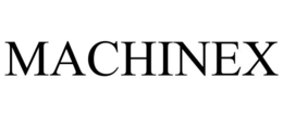 MACHINEX