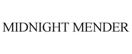 MIDNIGHT MENDER