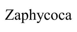 ZAPHYCOCA