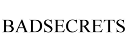 BADSECRETS