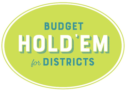 BUDGET HOLD 'EM FOR DISTRICTS