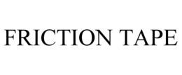 FRICTION TAPE