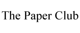 THE PAPER CLUB