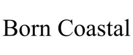 BORN COASTAL