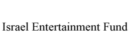 ISRAEL ENTERTAINMENT FUND
