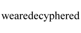 WEAREDECYPHERED
