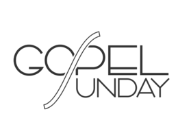 GOSPEL SUNDAY
