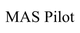 MAS PILOT