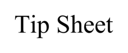 TIP SHEET