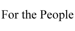 FOR THE PEOPLE
