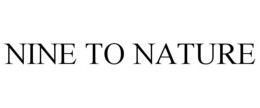 NINE TO NATURE
