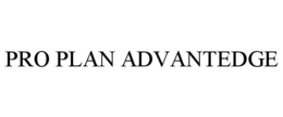 PRO PLAN ADVANTEDGE