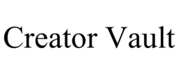 CREATOR VAULT