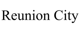 REUNION CITY