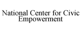 NATIONAL CENTER FOR CIVIC EMPOWERMENT