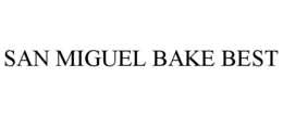 SAN MIGUEL BAKE BEST