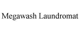 MEGAWASH LAUNDROMAT