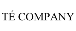 TÉ COMPANY