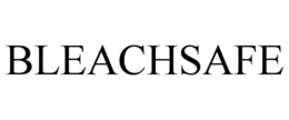 BLEACHSAFE